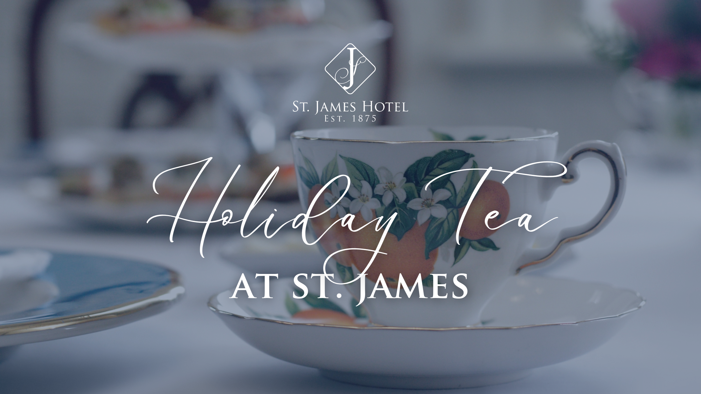 Holiday Tea at St. James